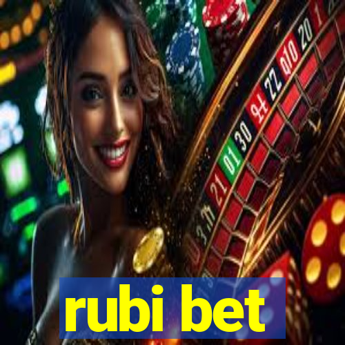 rubi bet